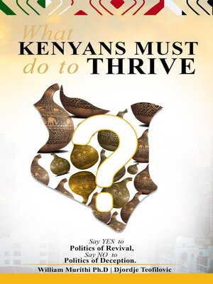 cover image of What Kenyans Must Do to Thrive